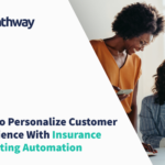 How to personalize customer experience in insurance