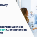 Insurance agencies boosting client retention and roi
