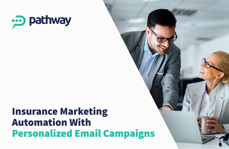 Insurance marketing automation and personalized email campaign solutions designed for insurance brokers and agencies.