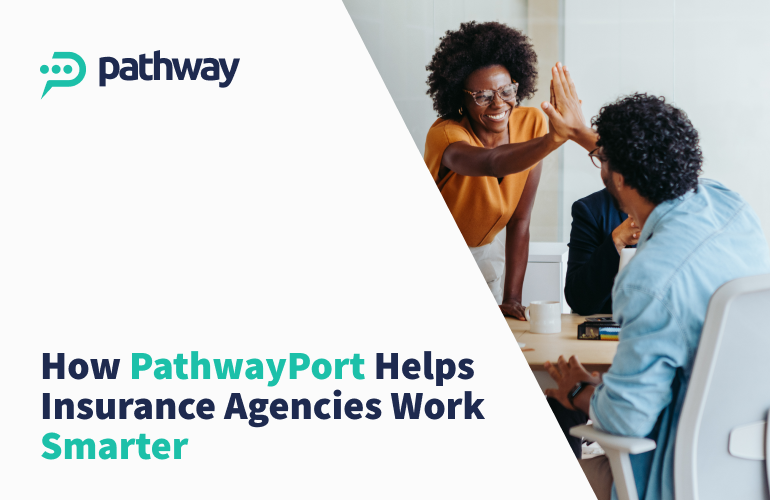 Maximize Your Insurance Agency’s Growth: How PathwayPort Transforms Client Engagement and Retention 1 Insurance agencies work smarter with insurance marketing automation by PathwayPort