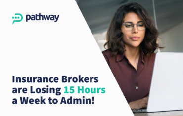 insurance brokers are losing 15h due to the admin