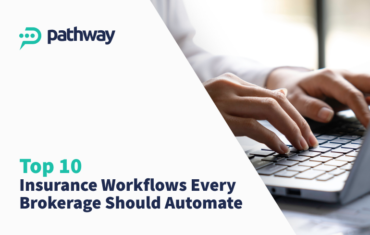 top 10 insurance workflows - workflow automation software by PathwayPort
