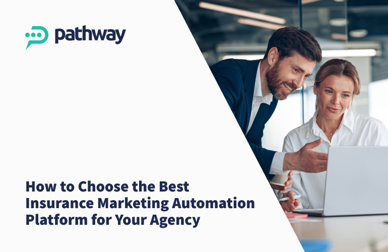 Insurance marketing automation for insurance agencies